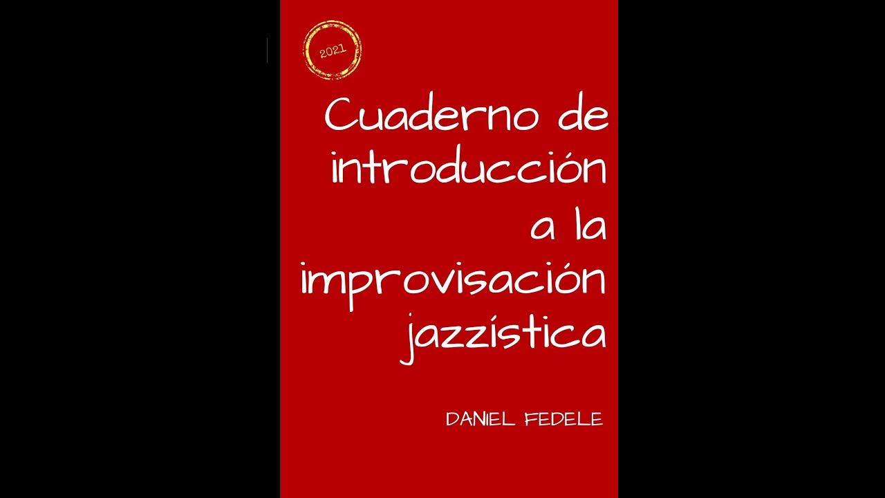 Cuaderno de introducción a la improvisación jazzística - presentación