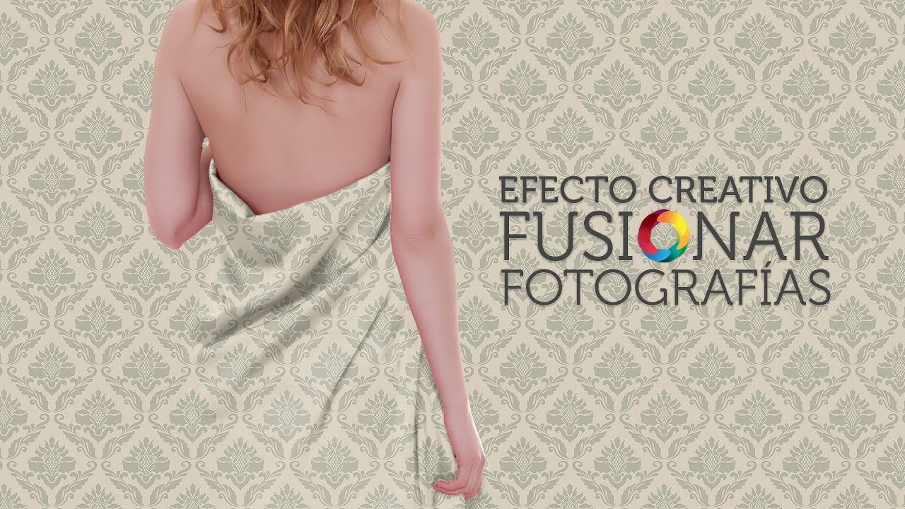 Fusionar Fotos en Photoshop de forma Creativa