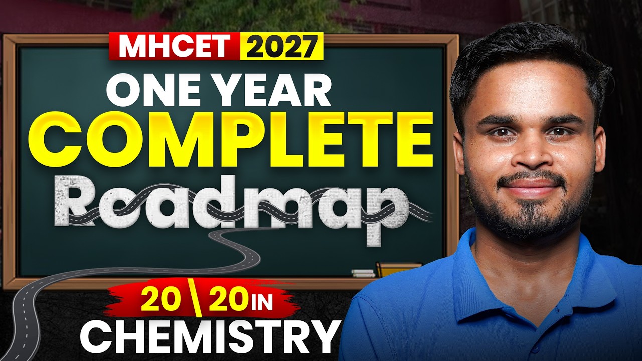 MHCET BSC Nursing 2027 🔥 One Year Complete Roadmap ✅ Get 20/20 Marks in Chemistry #mhcet