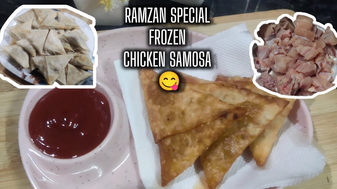 Ramzan Special frozen chicken samosa recipe😋🤤👍♥️🤗! #Samosa #RamzanRecipe #FoodieFavorites