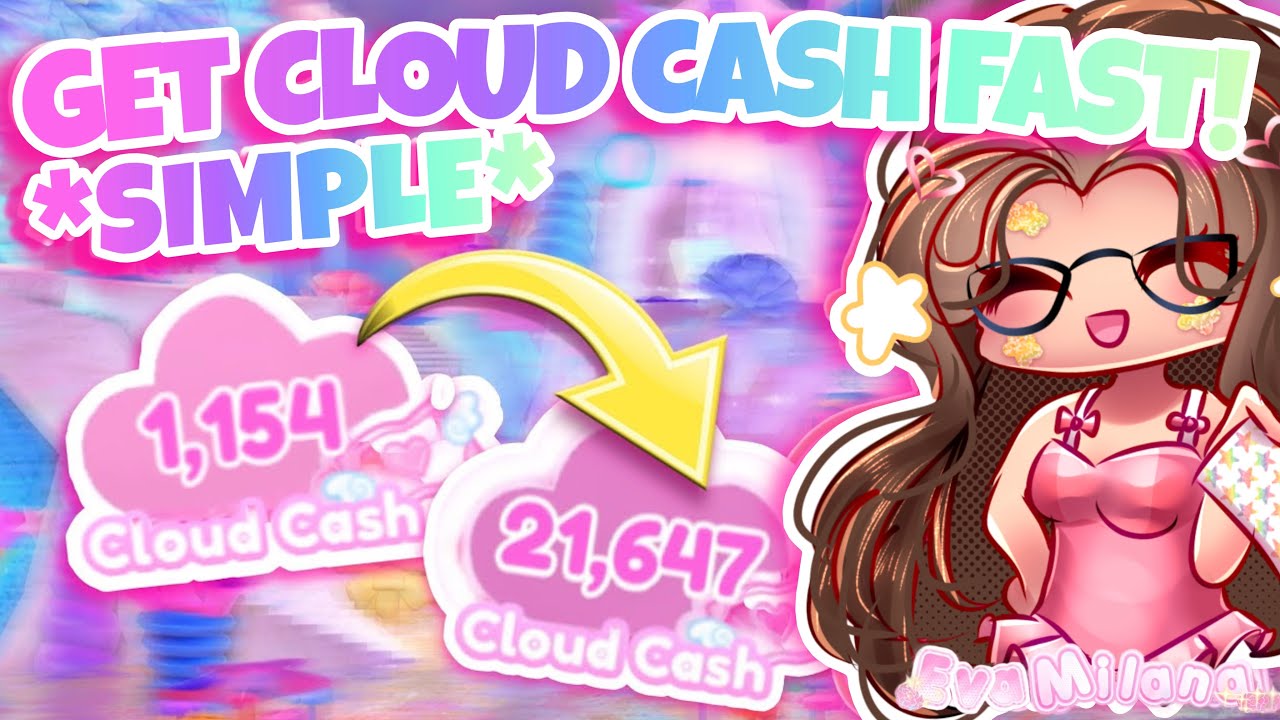 Как быстро заработать БОЛЬШЕ CLOUD CASH! | Руководство по Royale High