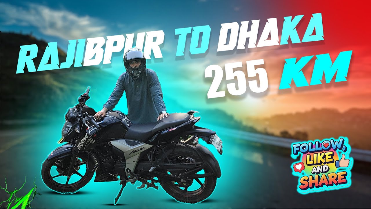 4V নিয়ে লং ট্যুরে || রাজিবপুর টু ঢাকা বাইক রাইড || Apache RTR 160 4V ABS || THE MUSAFIR ||