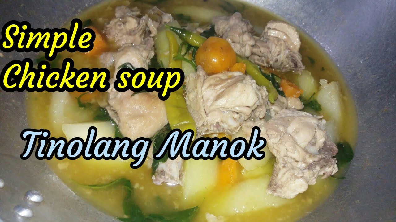 Sikreto sa masarap na Tinolang Manok / Delicious chicken tinola