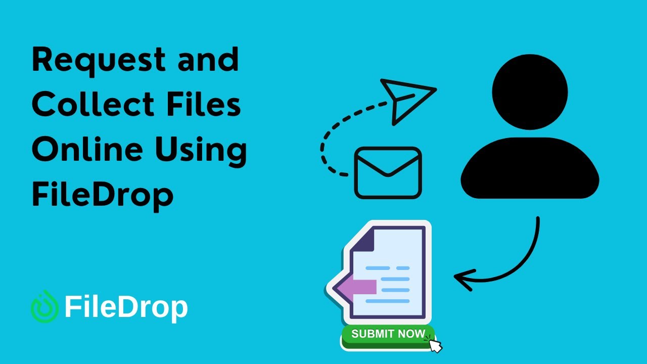 Request and Collect Files Online From Users Using File Upload Portals