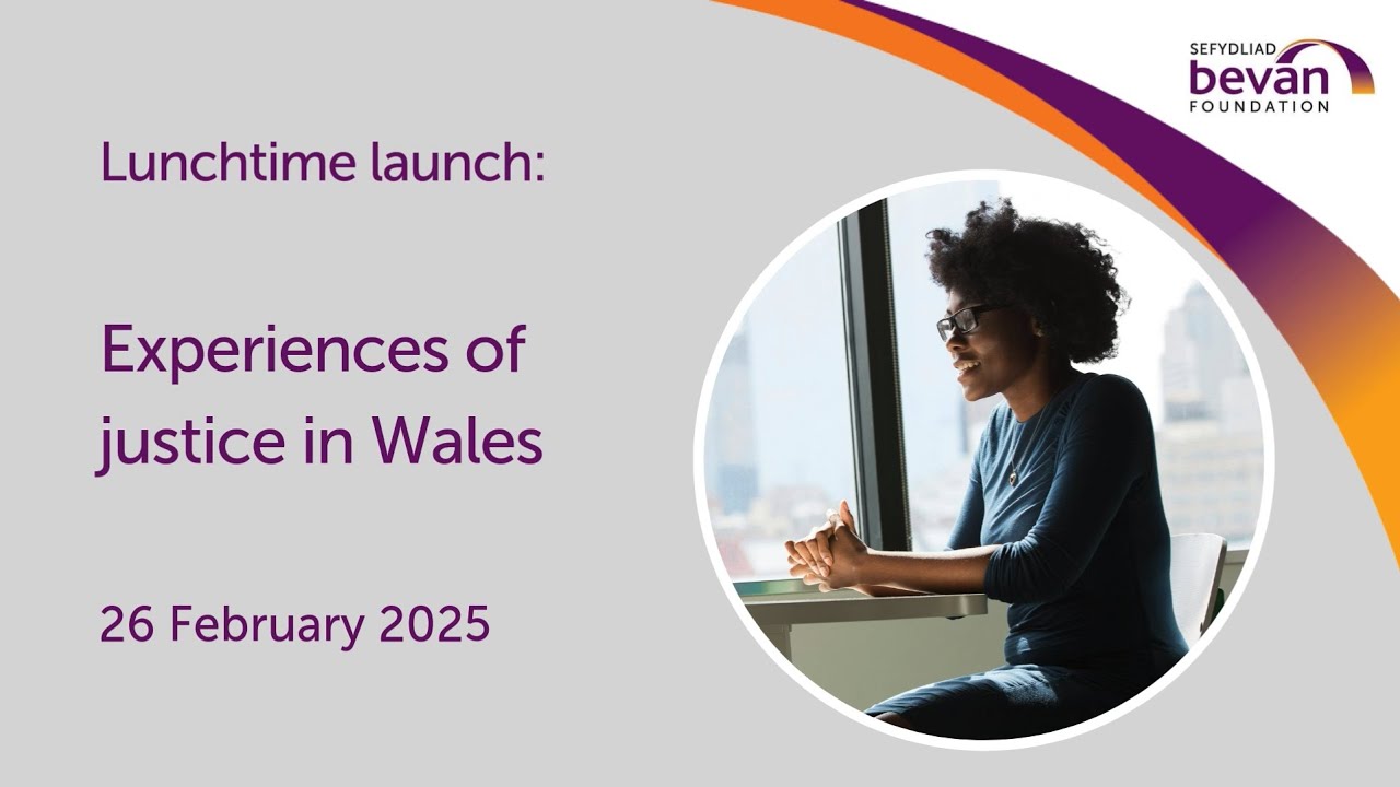 Lunchtime launch: Experiences of justice in Wales