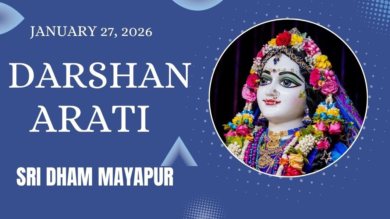 Darshan Arati Sri Dham Mayapur - January 27, 2026