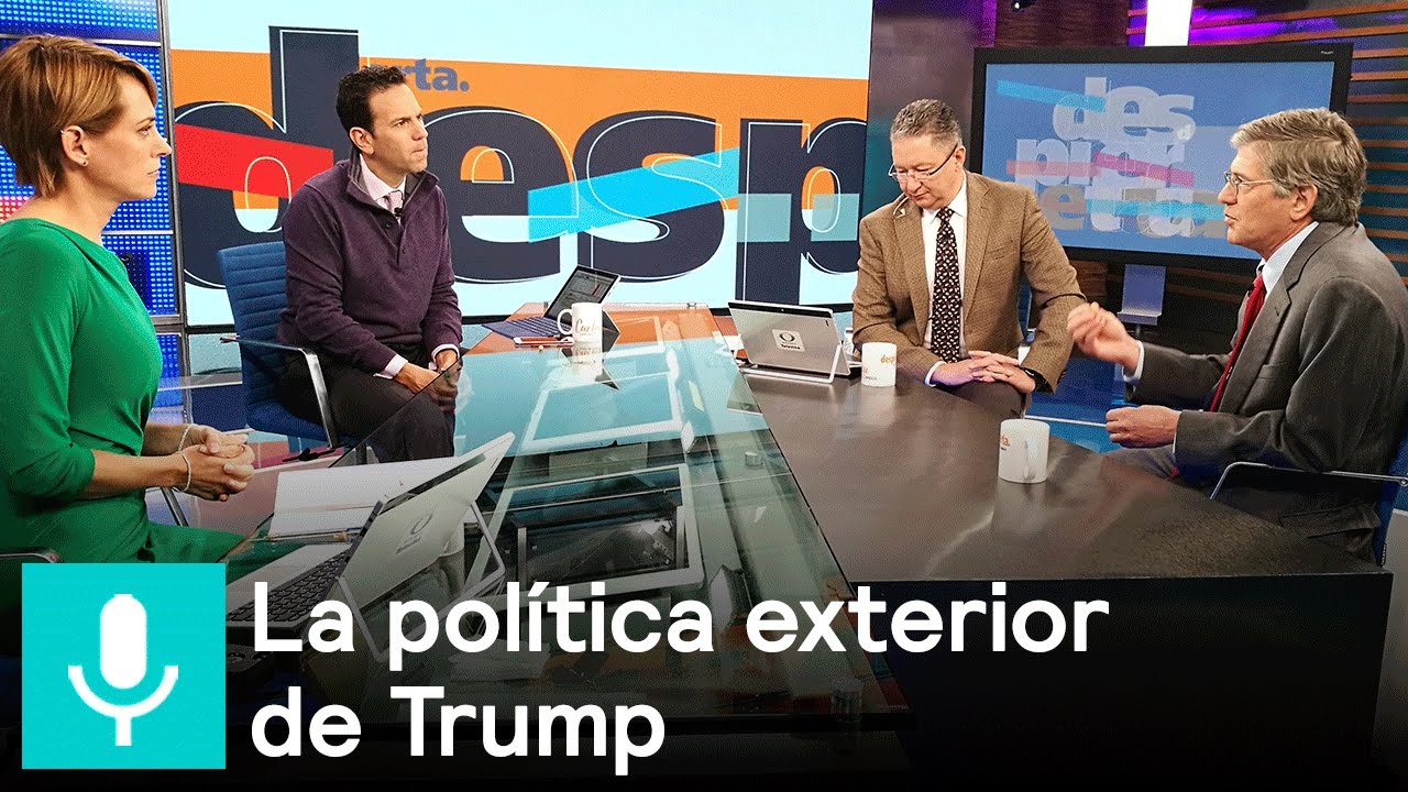James Steinberg analiza la pol&iacute;tica exterior de Donald Trump - Despierta con Loret