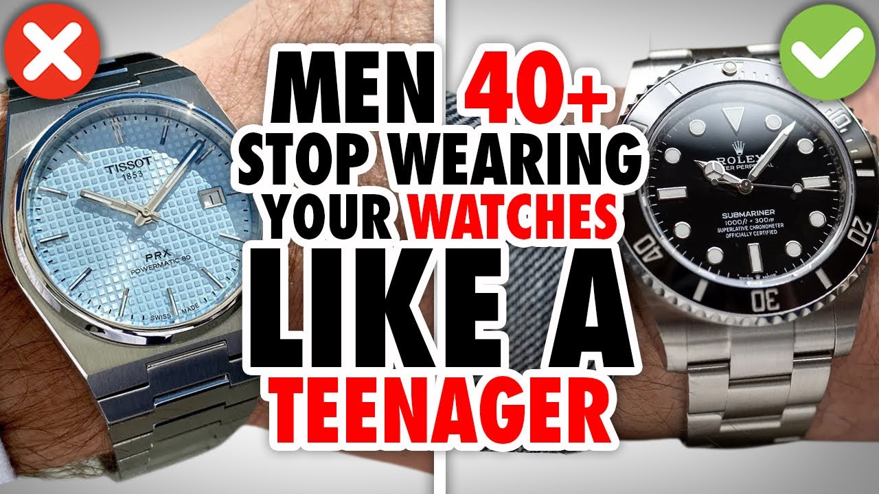 Over 40? Here’s How to Wear Watches Like a TRUE GENTLEMAN