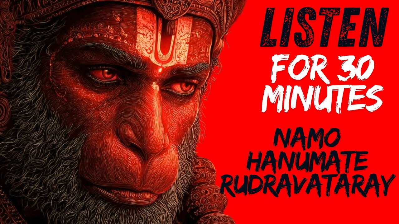 Om Namo Hanumate Rudravataray Sarva Rog Haray Vashikaranay Powerful Hanuman Mantra for Positivity