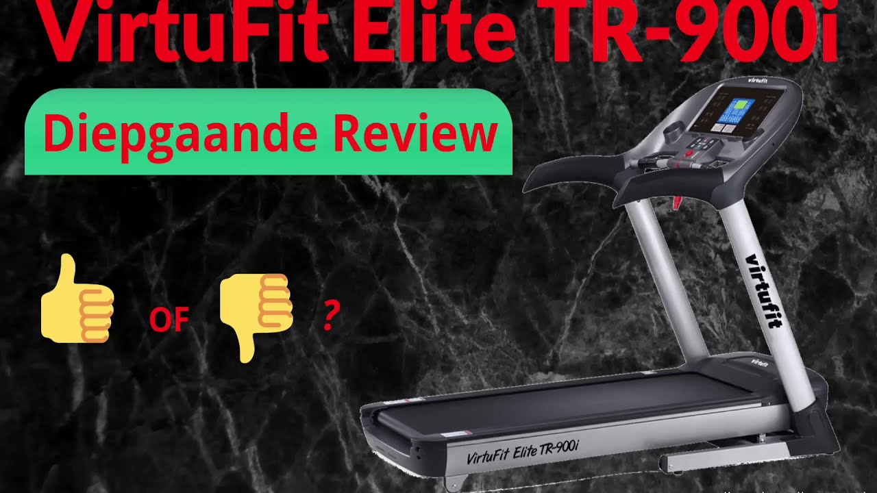 VirtuFit Elite TR-900i - Diepgaande Review