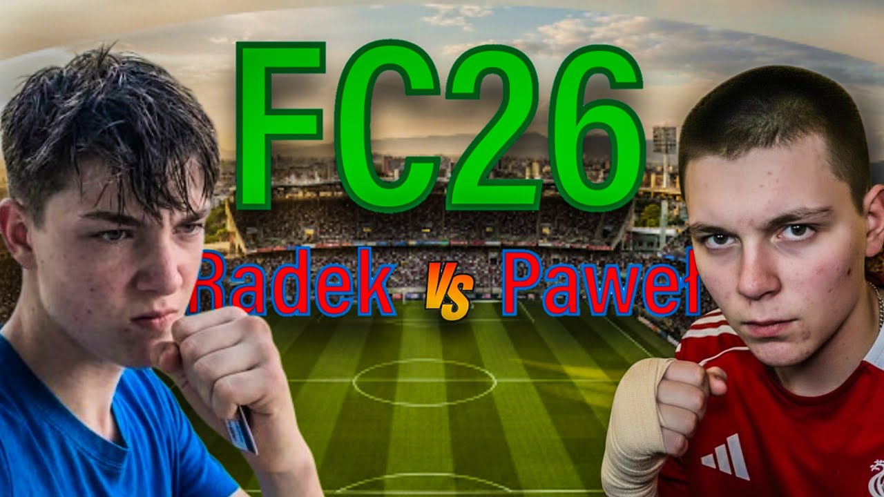 Paweł vs Radzio  [Wyzwania FC26]