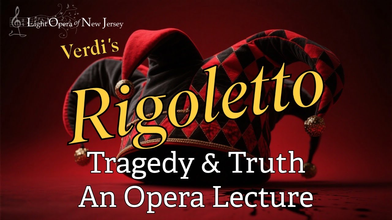 Tragedy and Truth: Verdi’s Rigoletto Explained | Jason Tramm