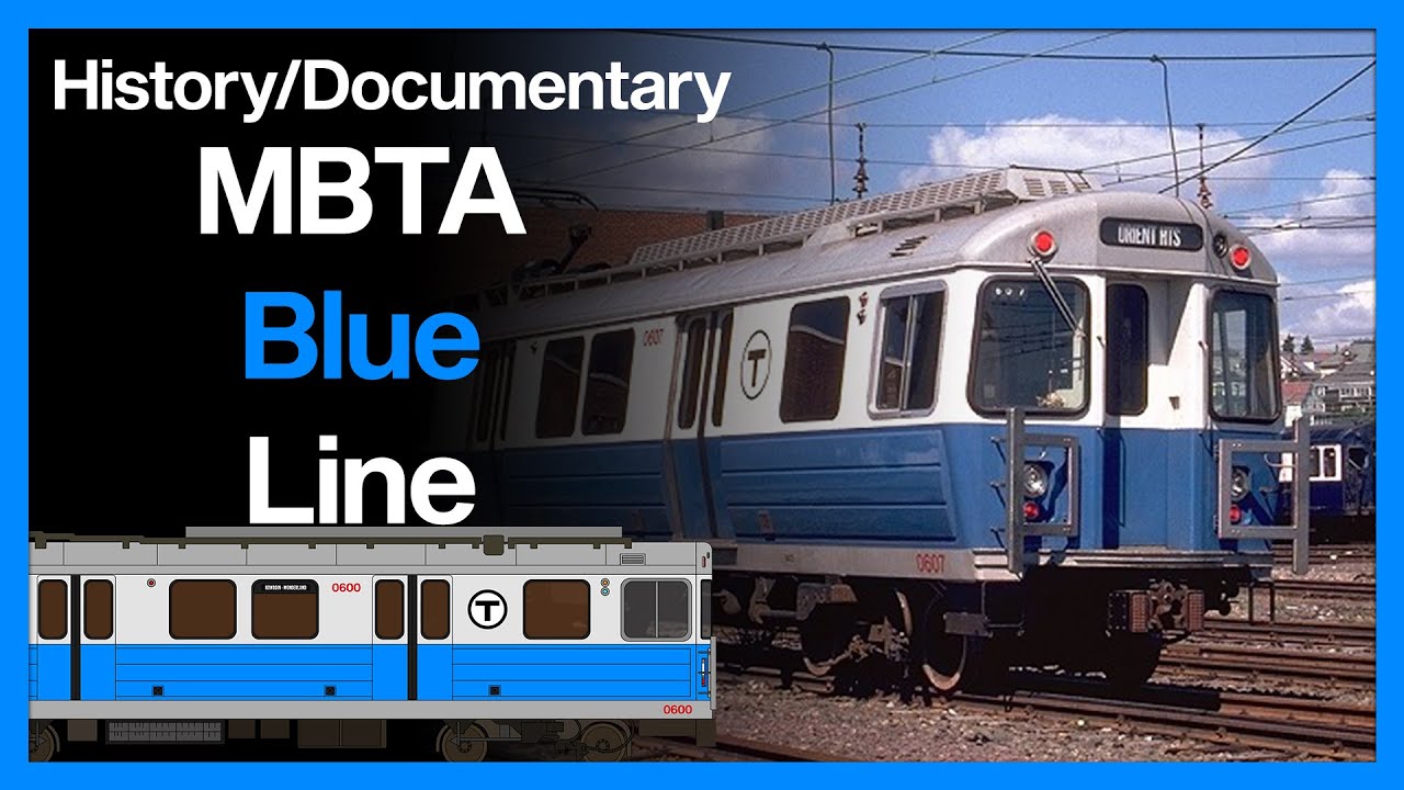 Documentary/History: The MBTA Blue Line