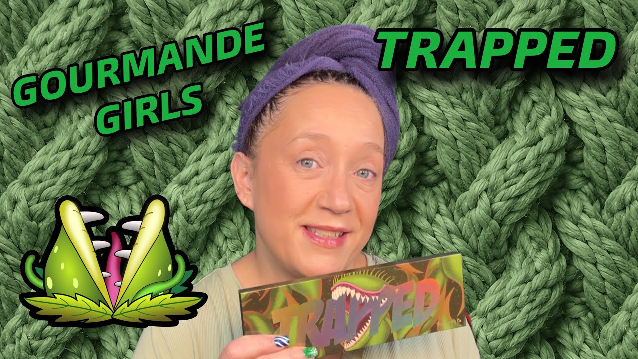 GRWM! Gourmande Girls Trapped palette! 