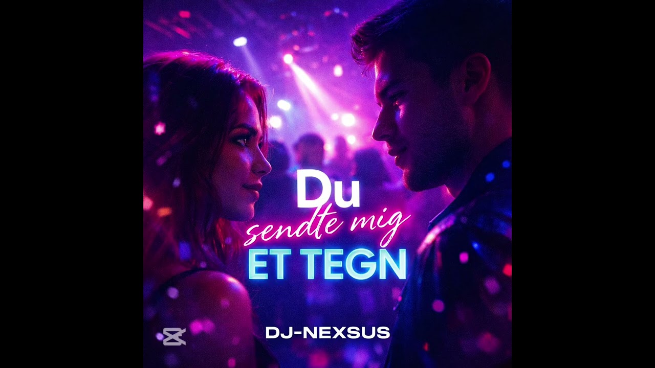 Du sendte mig et tegn