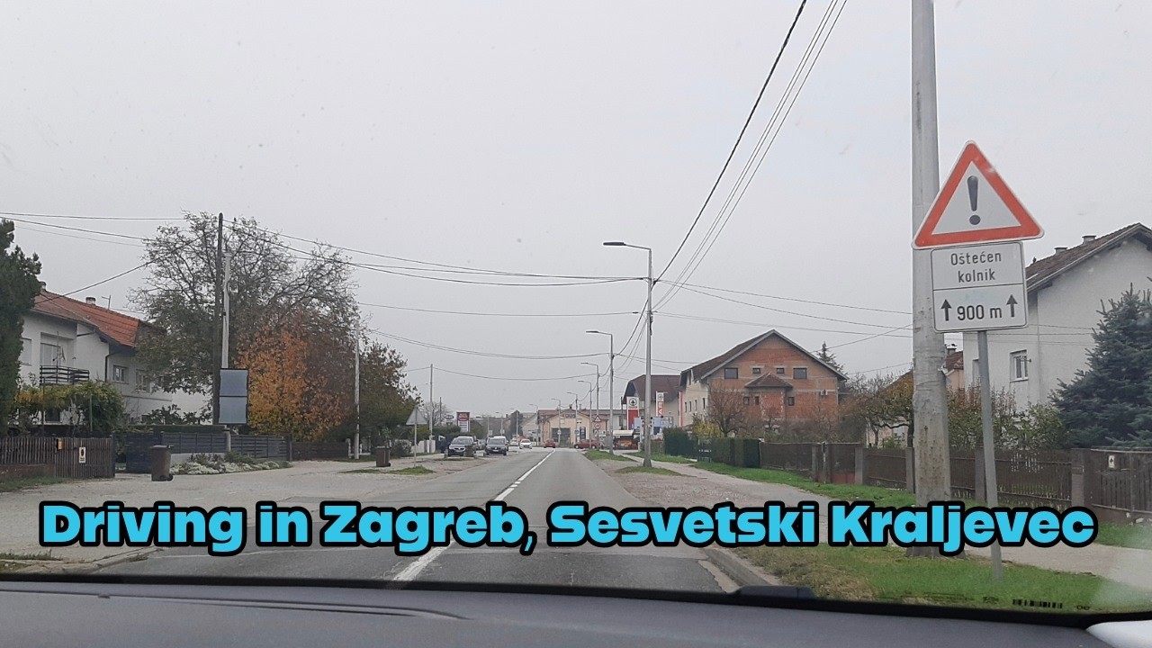 Driving in Zagreb | Sesvetski Kraljevec