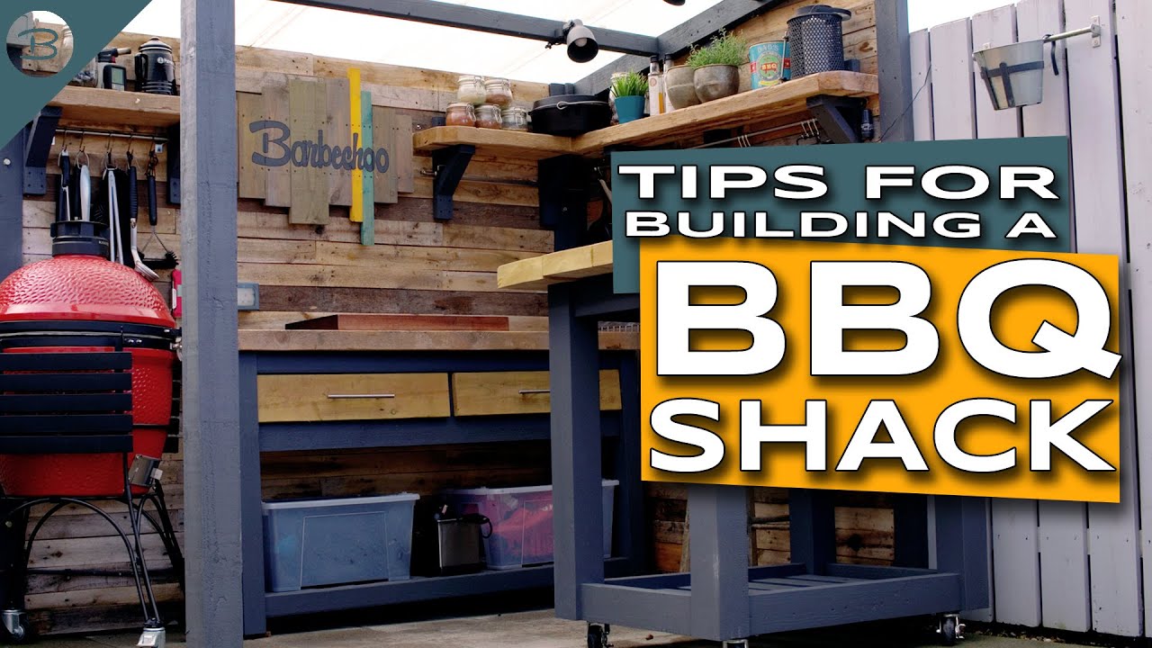 Tips for Building a BBQ Shack
