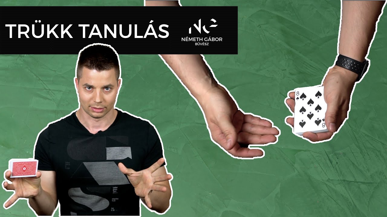 Trükk Tanulás - LÁTVÁNYOS KÁRTYAÁTVÁLTOZTATÁS!  (Németh Gábor bűvész)