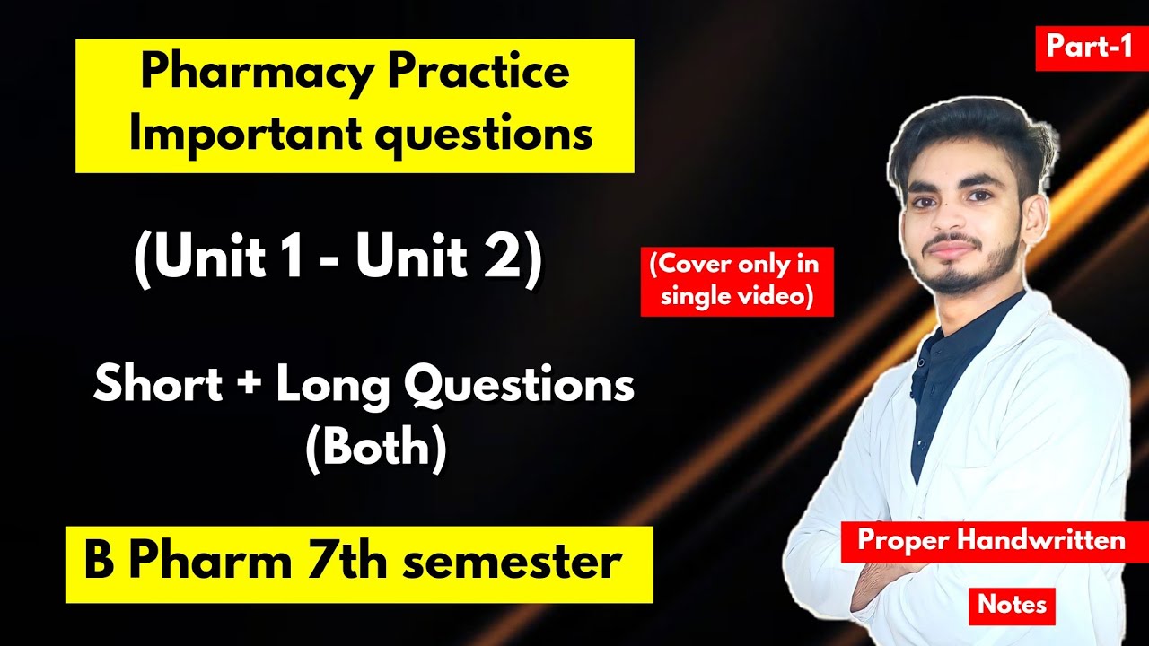 Part-1। Pharmacy practice 7th semester important questions। Short & long Questions with solution।