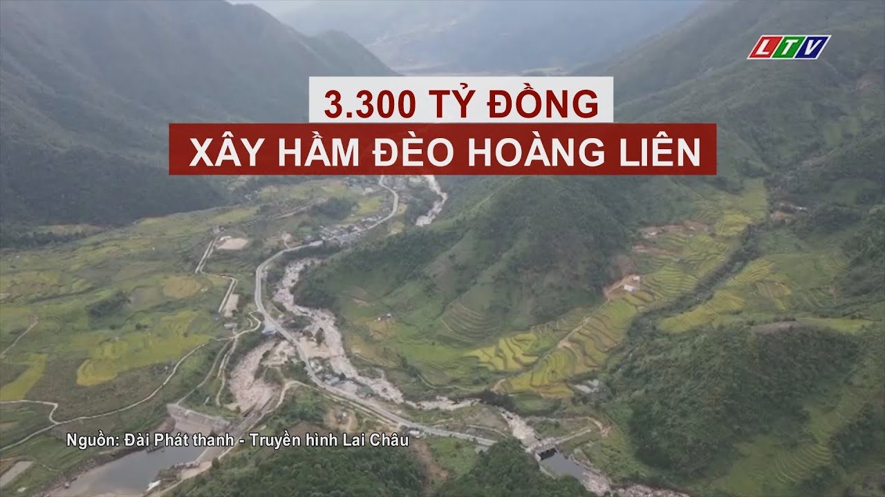 3.300 TỶ ĐỒNG XÂY HẦM ĐÈO HOÀNG LIÊN