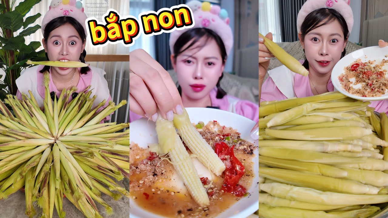Bắp non ăn cả vỏ - giòn rụm !!