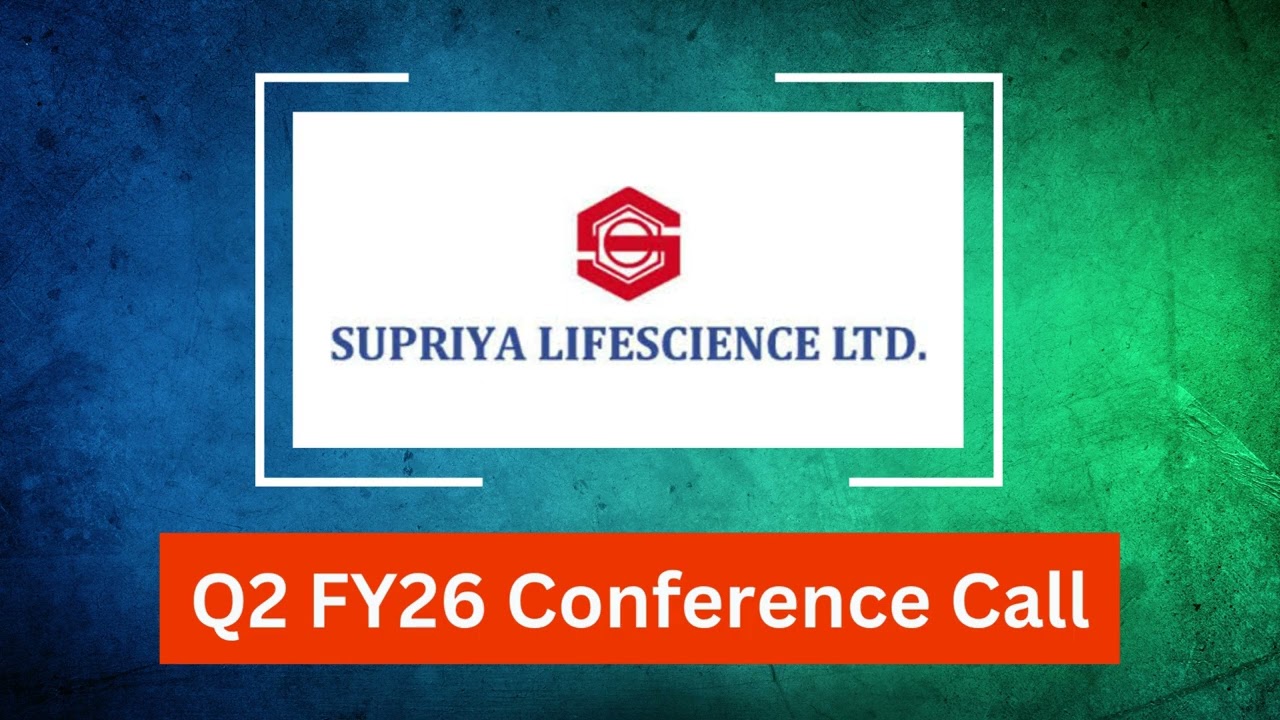 Supriya Lifescience Q2 FY26 Concall: Demand Recovery, Margin Path & API Growth Outlook