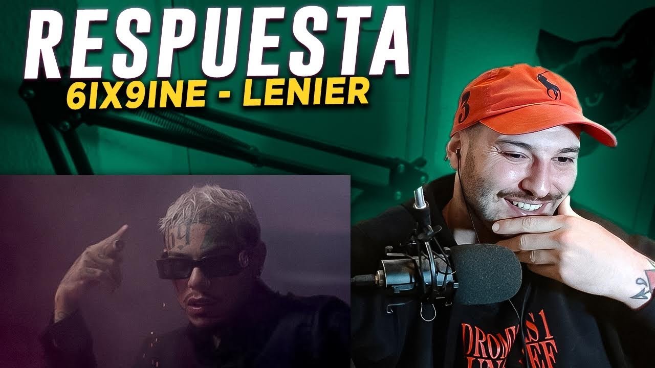 VAYA TELENOVELA! REACCION: Tekashi 6ix9ine - Respuesta Ft. Lenier (Official Music Video)