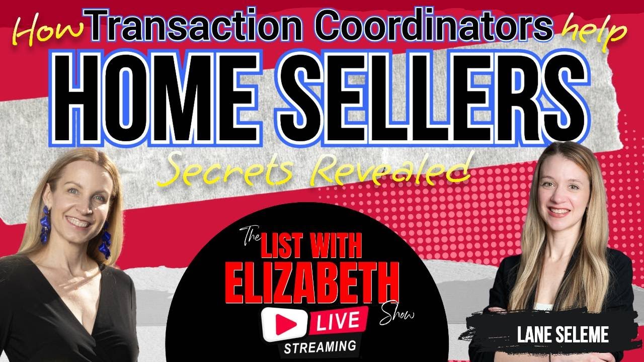EP29: How Transaction Coordinators Help SELLERS in Real Estate w/Lane Seleme