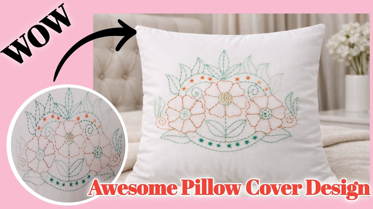 Kaccha Tanka Se Khubsurat Flower Embroidery | Pillow Cover Design