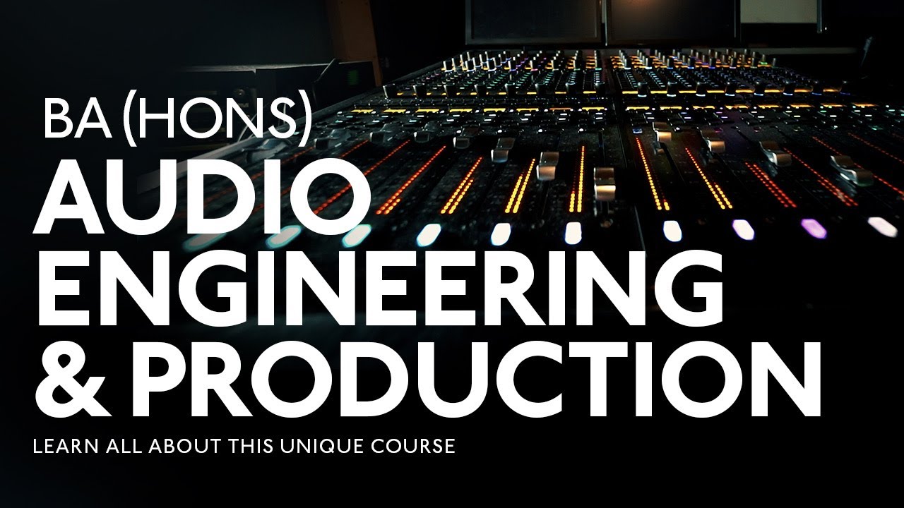 BA (Hons) Audio Engineering Explained &bull; ICMP London