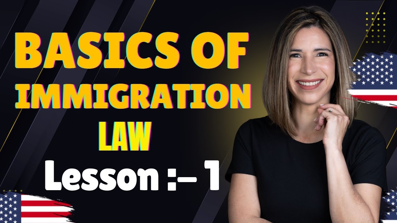 Basics of Immigration Law Lesson- 1 |  Sources of the Law | Free Immigration Law Course for Beginner