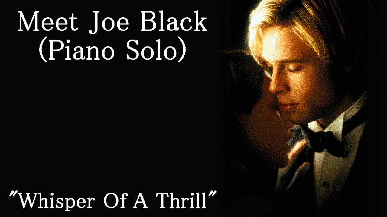 Meet Joe Black Soundtrack - Whisper of a Thrill - Thomas Newman Piano