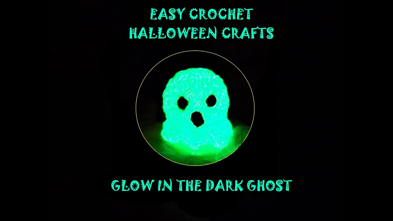 Easy Glow-in-the-Dark Ghost Crochet (Halloween Special!)
