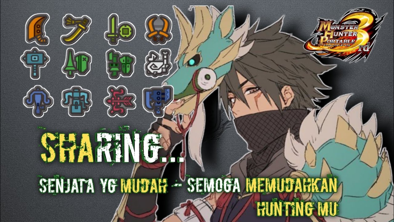 MHP3RD | Rekomendasi jenis senjata untuk mempermudah huntingmu 😀