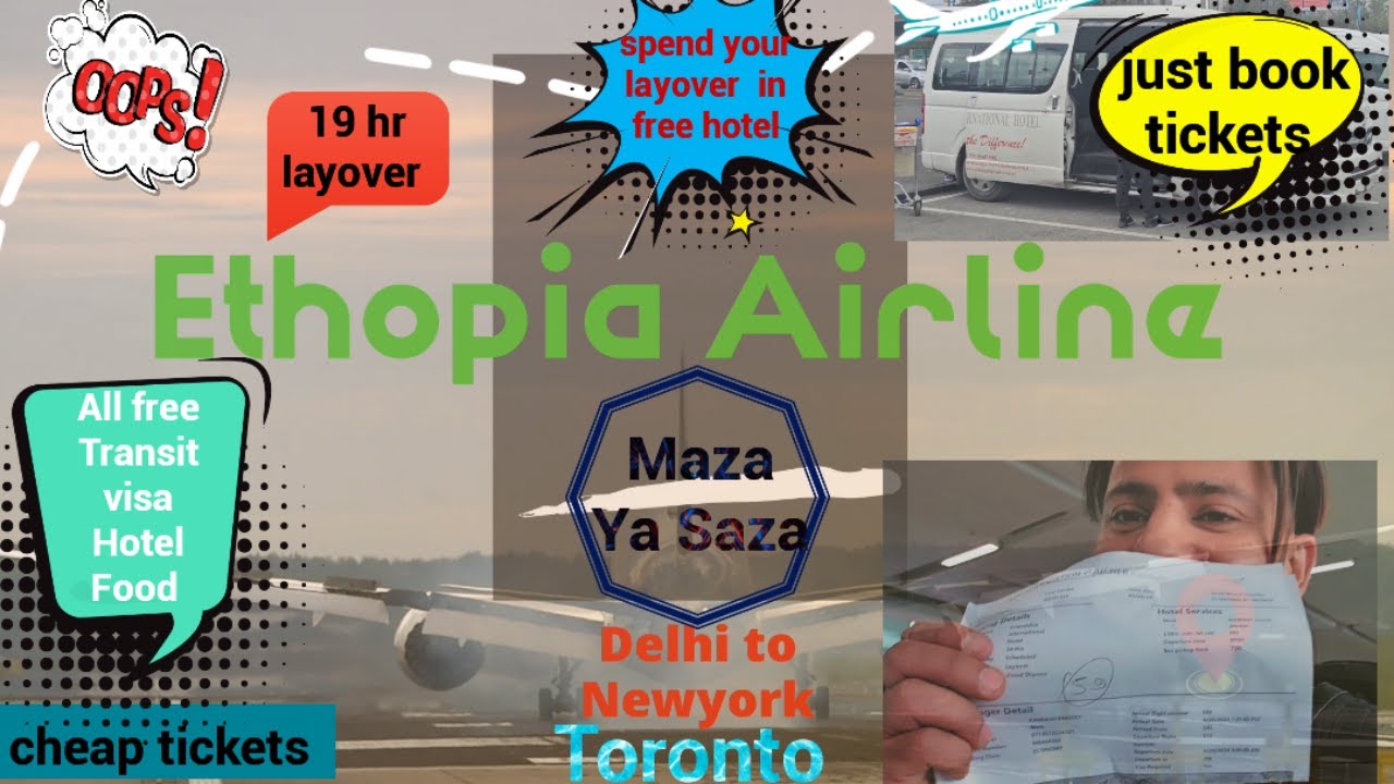 Ethiopian Airlines: Delhi to New York Layover Experience