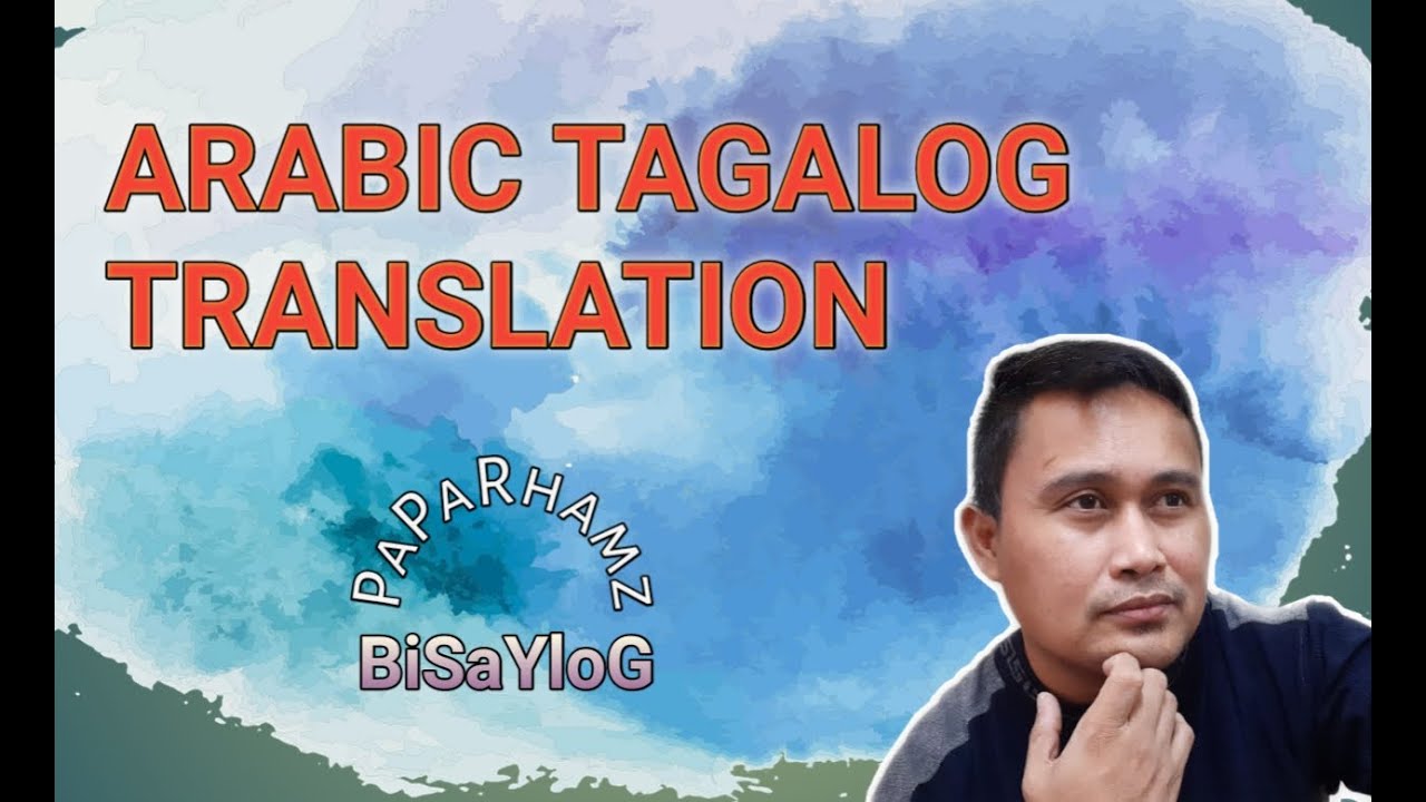MGA BASIC ARABIC WORDS TRANSLATE TO TAGALOG part 3