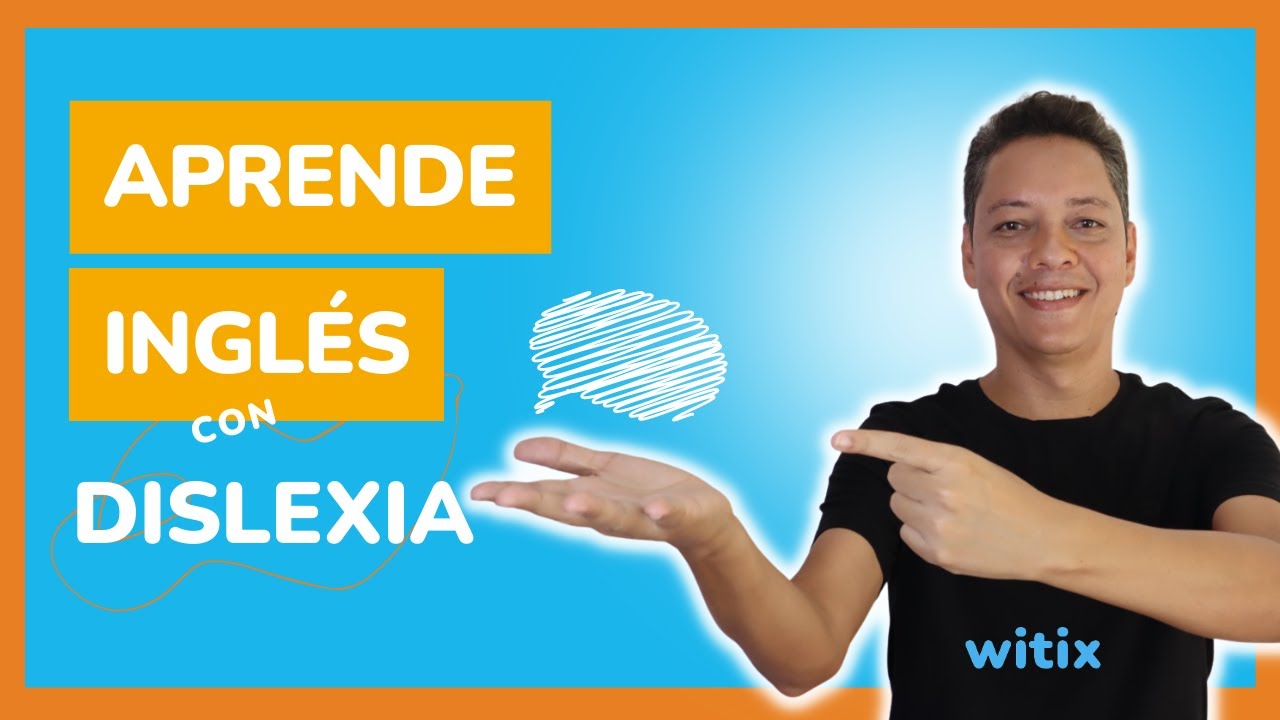 Witix para Aprender Ingl&eacute;s con Dislexia [Experta lo recomienda]