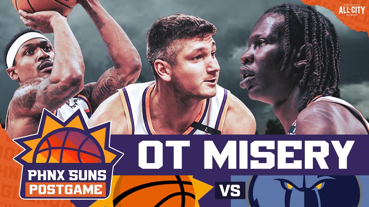 POSTGAME: Phoenix Suns Offense Clicks, Bol Starts & Allen Gets Hot In BRUTAL Loss To Grizzlies