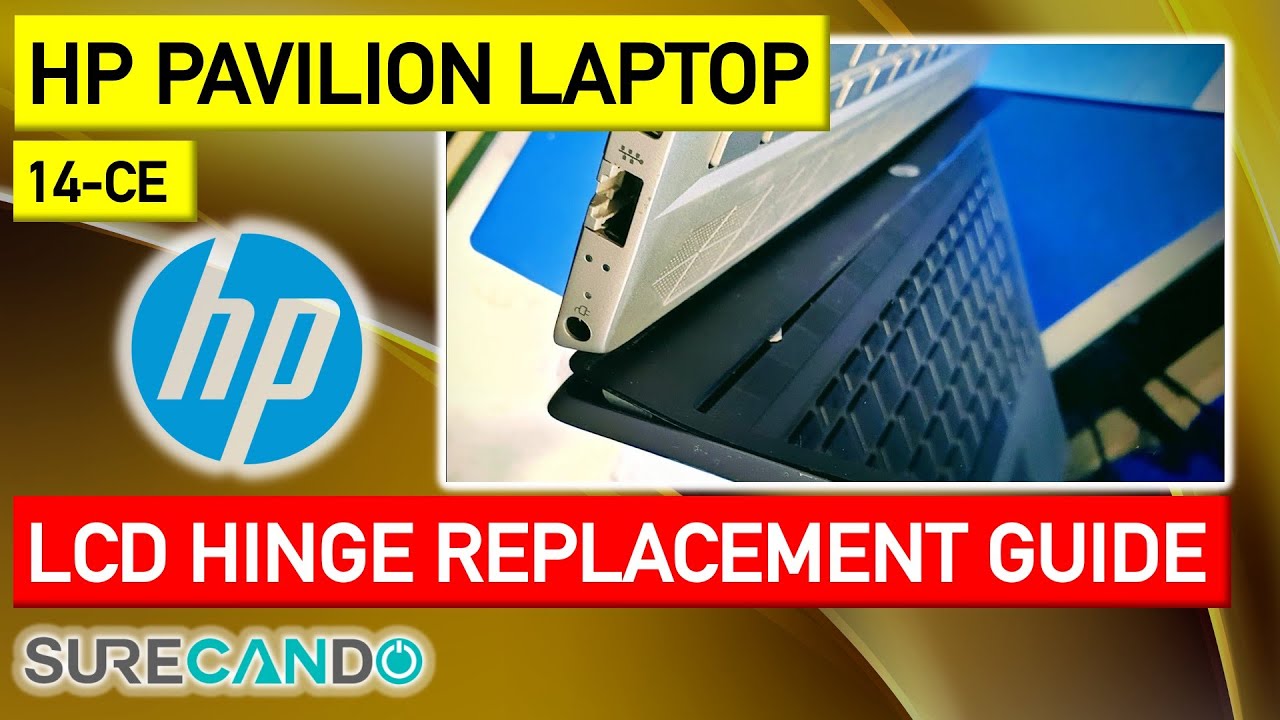 HP Pavilion 14-ce Back LCD Panel Hinges Replacement Guide