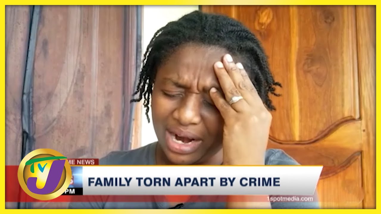 Jamaican Family Torn Apart by Crime | TVJ News - Nov 17 2021