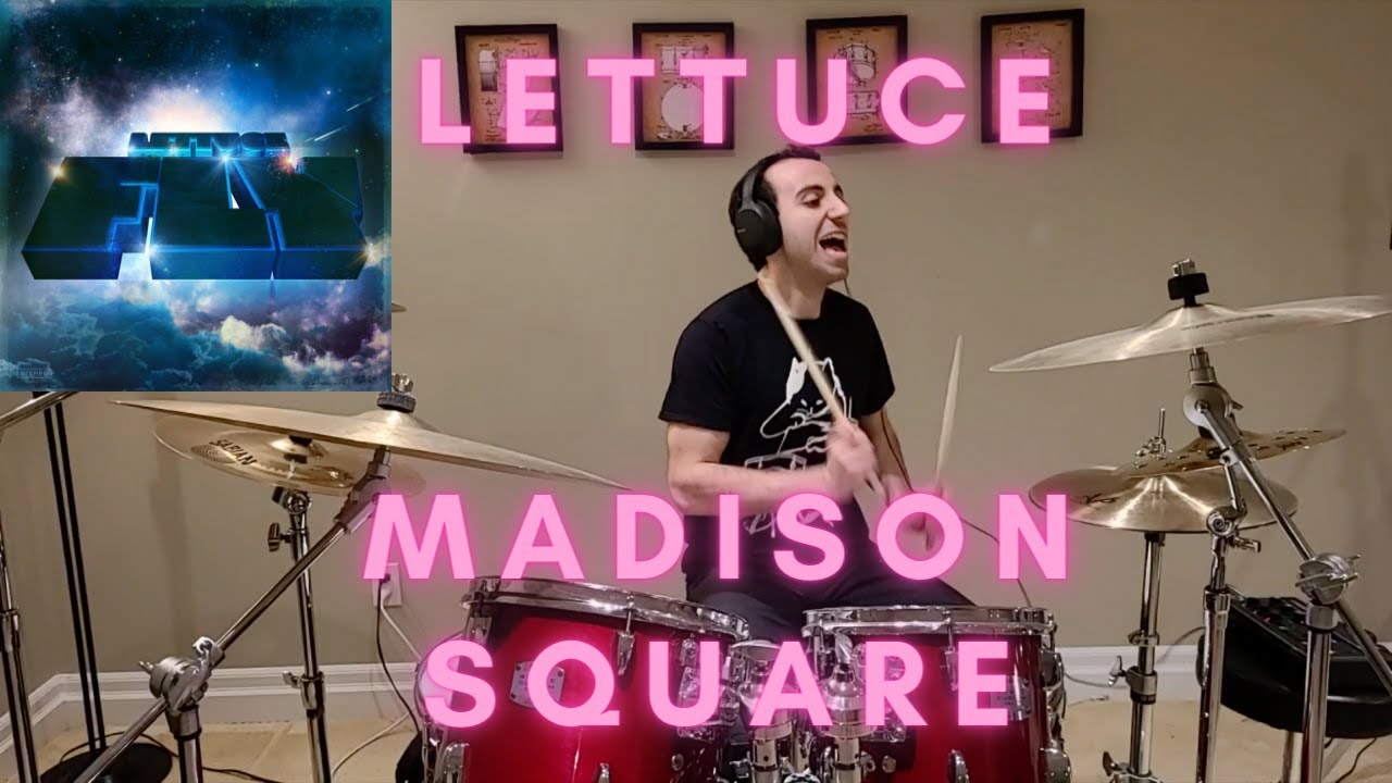 Lettuce - Madison Square (Drum Cover)