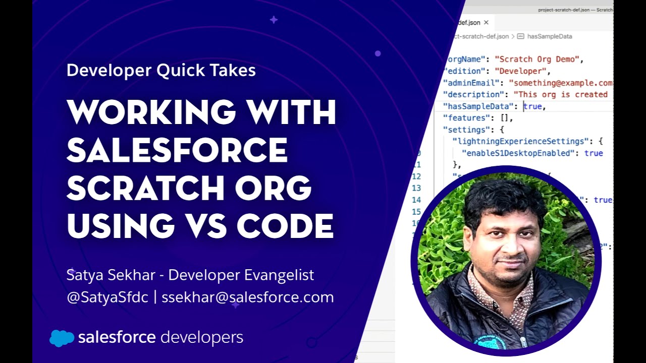 Working with the Salesforce Scratch Org using VS Code | Developer Quick Takes