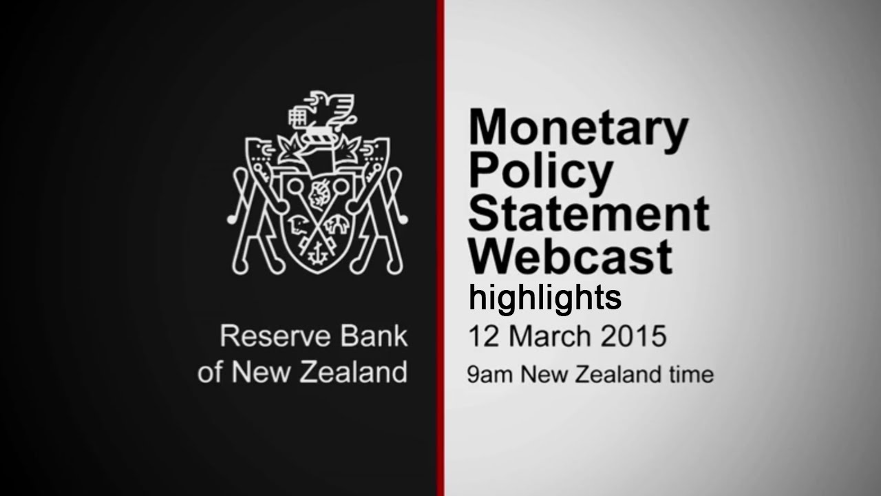 Monetary Policy Statement Highlights 12 March 2015