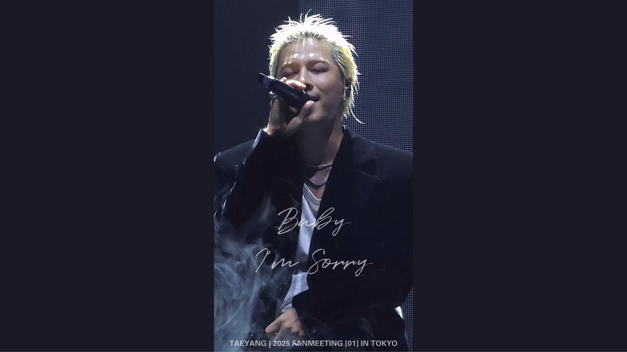 251113 태양 Baby I'm Sorry | TAEYANG 2025 FAN MEETING [01] IN TOKYO