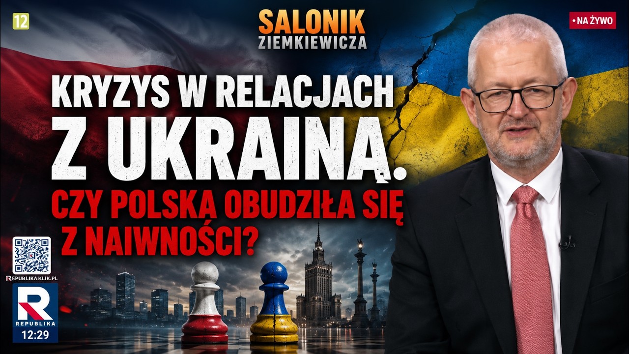 Kryzys w relacjach z Ukrainą. Czy Polska obudziła się z naiwności? Salonik Ziemkiewicza