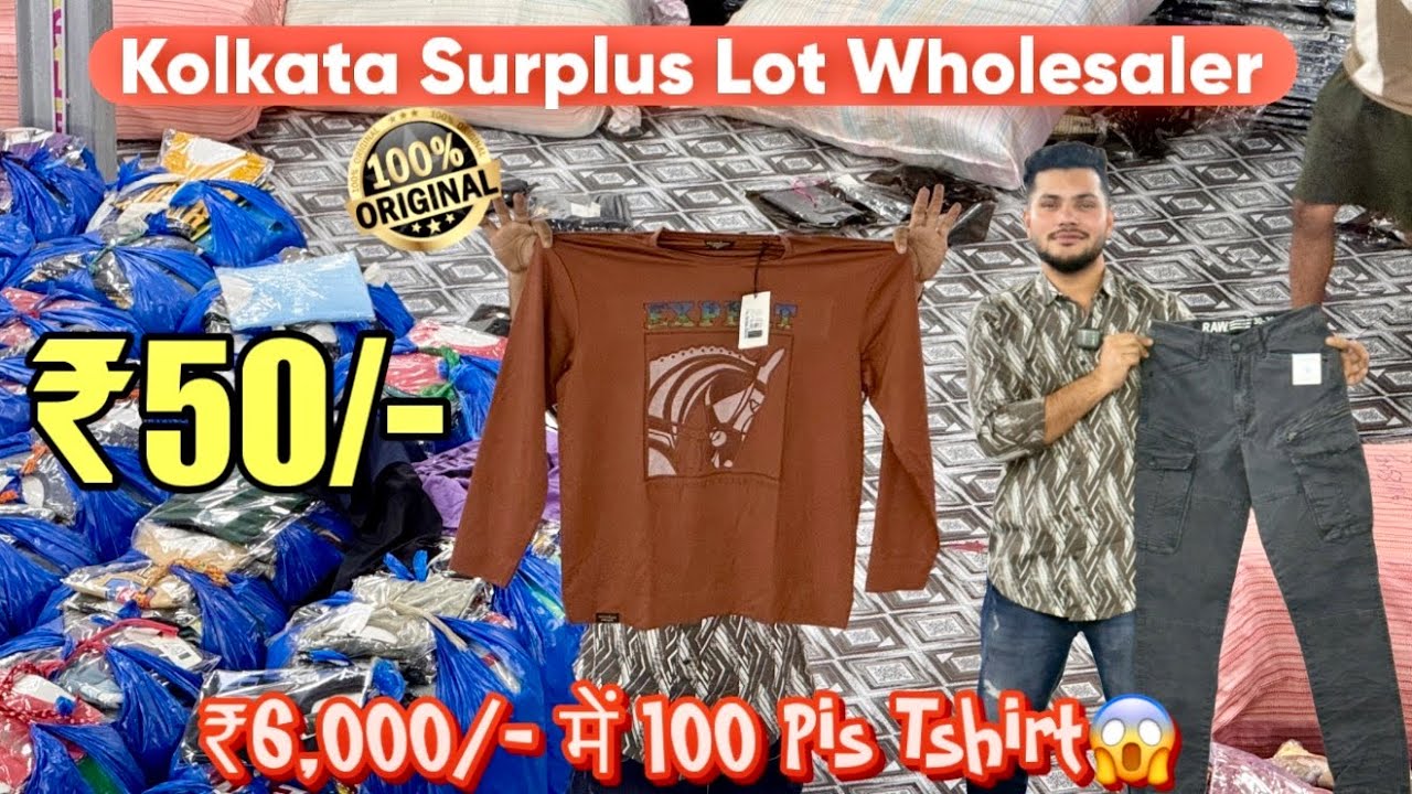 Kolkata Surplus Lot Wholesaler | Lot Jeans Wholesaler | Lot Tshirt ₹50/- | Lot Gown Wholesale 