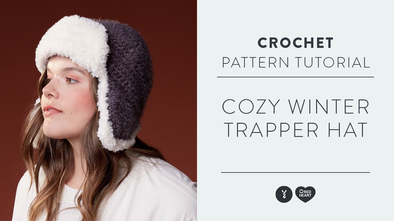 How to Crochet a Trapper Hat Using Red Heart Hygge | Easy Crochet Pattern