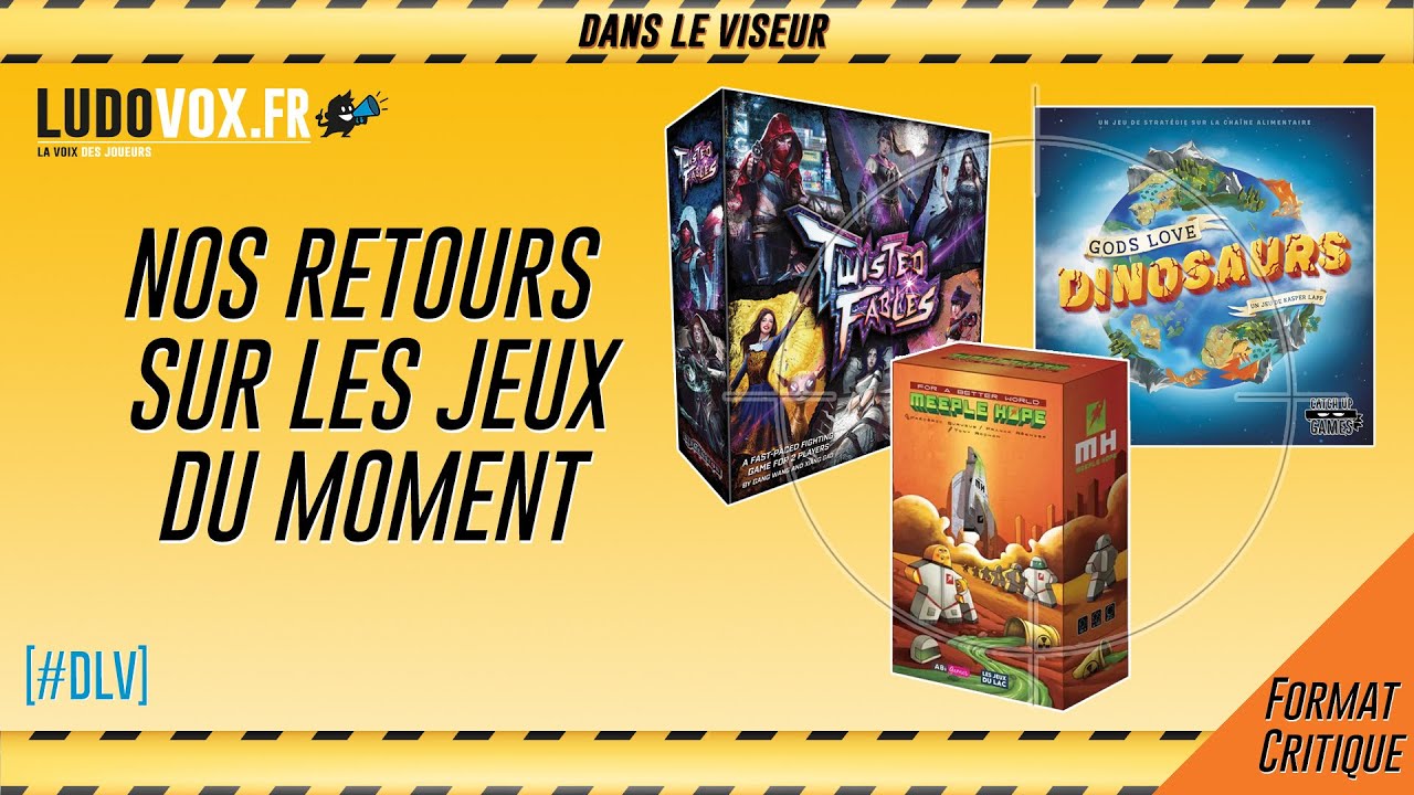 [#DLV] LES JEUX DU MOMENT 🔥 : Meeple Hope + Gods Love Dinosaurs + Twisted Fables