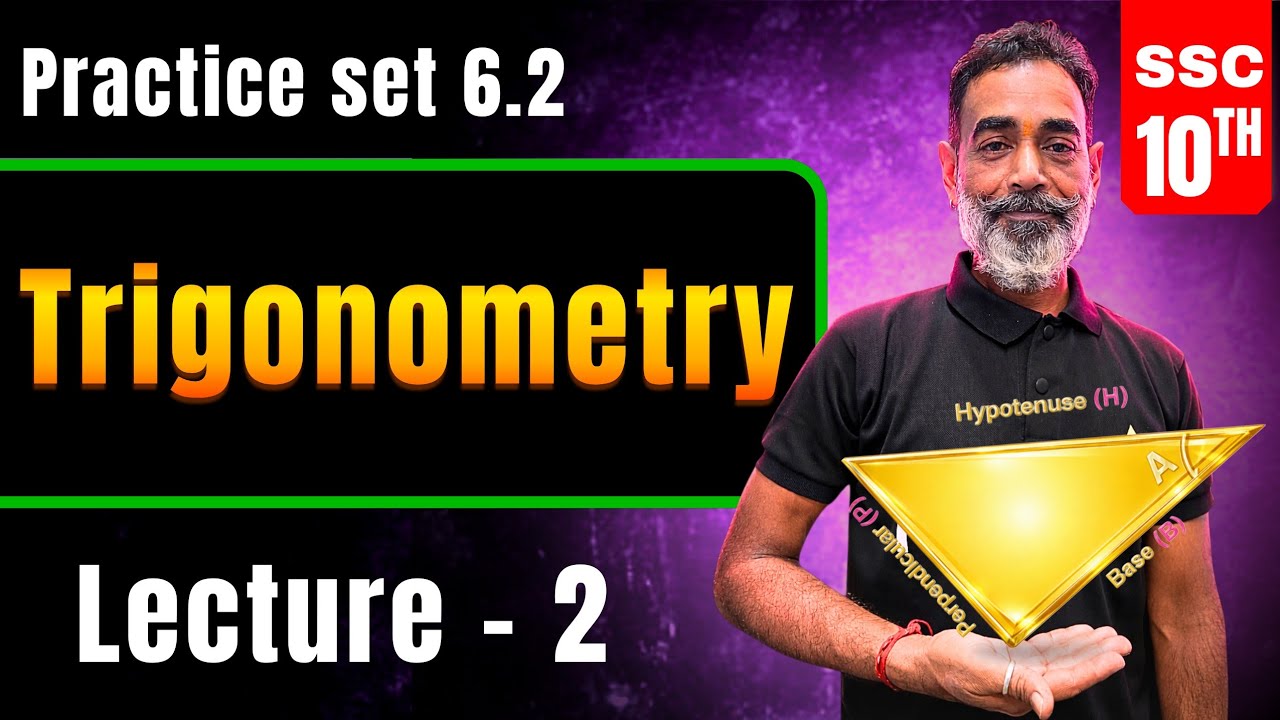 Trigonometry Practice Set 6.2 | Lecture 2 | Class 10 Maths SSC | Rankers Official