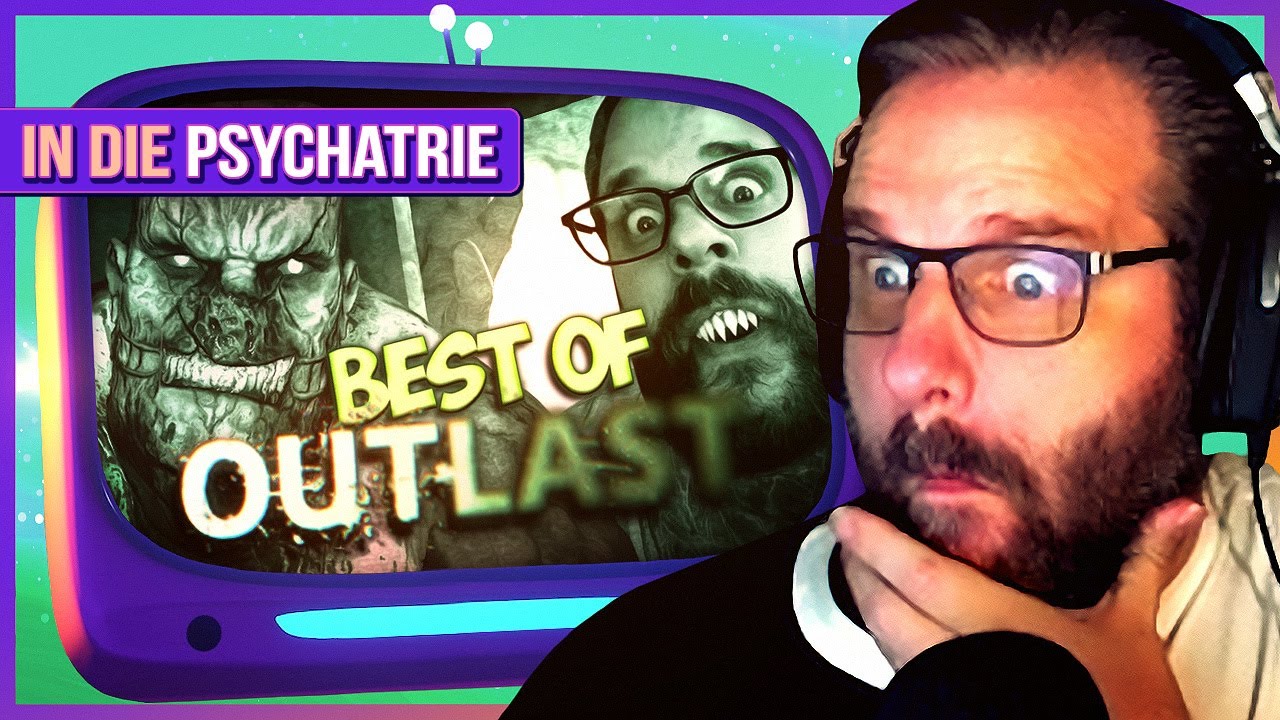 Best of Outlast - Gronkh Reaction